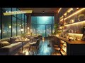 Relaxing in Rainy Jazz Cafe | 40 min Coffee Shop Ambience Music [Royalty Free Music / フリーBGM]