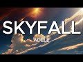 SKYFALL Adele Lyrics