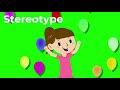 WHAT IS STEREOTYPE? - Intro for young children