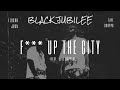 Flocko Juan - F*** Up The City (Feat. Taye Choppo & Quee Cappin) Official Audio