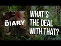 The Diary: What's The Deal With That?