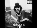 NO MORE (FREESTYLE)