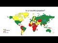 is your country popular?(music by olivertree)