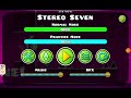 Day 2 of verifying Stereo Seven, By Litepanther (Me)