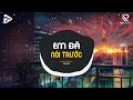 Em Đã Nói Trước (RIN Mix) - Hana Cẩm Tiên | Em Đã Nói Trước Em Không Phải Như Con Người Ta Remix