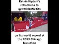 Kelvin Kiptum’s reflections shared by @WorldAthletics on his world record marathon performance