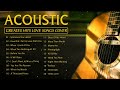 New Acoustic Love Songs 2023 - Top 30 Hits English Acoustic Cover Of Popular Songs - Guitar Music
