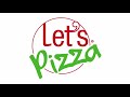 Let's Pizza - How It Works