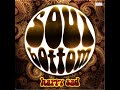ã‚½ã‚¦ãƒ«ãƒœãƒˆãƒ  (Soul Bottom) (2013 Single Version)