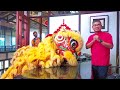 Lion Dance with Choy San Yeh