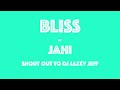 Bliss by Jahi