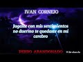 Ivan Cornejo - Perro Abandonado (Letra/Lyrics)
