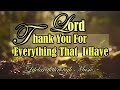 Thank You For Everything That Have/I Love You Lord By Kriss tee Hang/Lifebreakthrough  Music
