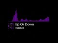 Hijacked - Up Or Down [DNB]