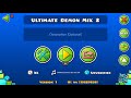 Geometry Dash - Ultimate Demon Mix by Zobros (Demon) Complete (Live)