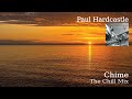 Paul Hardcastle - Chime (The Chill Mix)