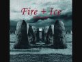 Fire + Ice - Ershebeth