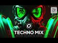 TECHNO MIX 2023 💣 Remixes Of Popular Songs 💣 Only Techno Bangers