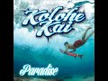 Kolohe Kai - He'e Roa (Official Audio)