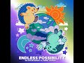Endless Possibility