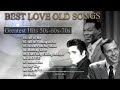 Frank Sinatra, Elvis Presley, Nat King Cole: Sweet Memories Songs Of The 50s 60s Nonstop Medley Song