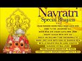 Navratri Special Bhajans Vol. 2 I Full Audio Songs Juke Box