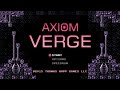 Axiom Verge - Final Boss/Ending