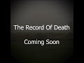 The Record Of Death (Trailer)