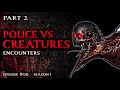 31 SCARY POLICE ENCOUNTER STORIES WITH CREATURES AND DEMONS   PART 2