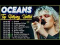 Oceans🙏 Best Hillsong United Songs All Time - Top 10 Hillsong Praise And Worship Song 2024 Playlist
