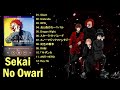 Sekai No Owariのベストソング Sekai No Owariメドレー