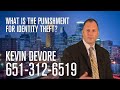 What is the punishment for identity theft?