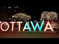 CHRISTMAS LIGHTS OTTAWA DOWNTOWN  | CAPITAL OF CANADA