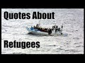 Quotes About Refugees