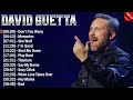 David Guetta Top Hits 2024 Collection - Top Pop Songs Playlist Ever
