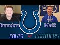 Week 9 Colts vs Panthers (+week 8 recap)