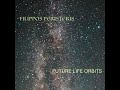 FUTURE LIFE ORBITS 10. OUTRO - FILIPPOS PERISTERIS