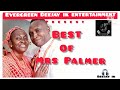 BEST OF MRS PALMER OMORUYI | MIX BY DEEJAY IK | 2021 MIX