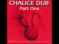 Chalice Dub - Cutting Dub