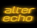 Alter Echo: Main Menu Theme (Will provide a cleaner version asap)