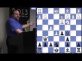 Doubled Pawns | Double King-Pawn Openings - GM Ben Finegold - 2013.08.08
