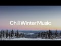 Chill Winter Music [chill lo-fi hip hop beats]