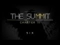 THE SUMMIT - SIX