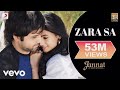 Zara Sa Full Video - Jannat|Emraan Hashmi, Sonal|KK|Pritam|Sayeed Quadri|Mahesh BhattSony