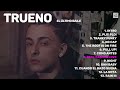 Trueno - EL ÚLTIMO BAILE (Nuevo Álbum Completo 2024)