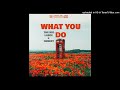 THE KID LAROI x QUEEZY - WHAT YOU DO