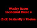 Wacky Races Incidental Music 4 (Dick Dastardly's Theme)