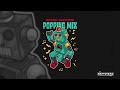 Beatstrike - Popping mix ( For my Poppers )