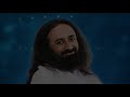 This Video Will Change The Way You Live Your Life | Sri Sri Ravi Shankar