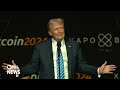 WATCH: Trump calls on U.S. to embrace cryptocurrency at Bitcoin conference in Nashville
